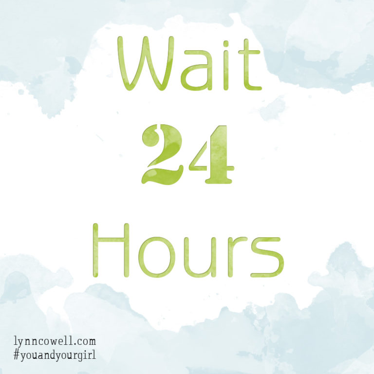 Day #7, Tips to Teach Your Girl About Money: Wait 24 Hours {#youandyourgirl}