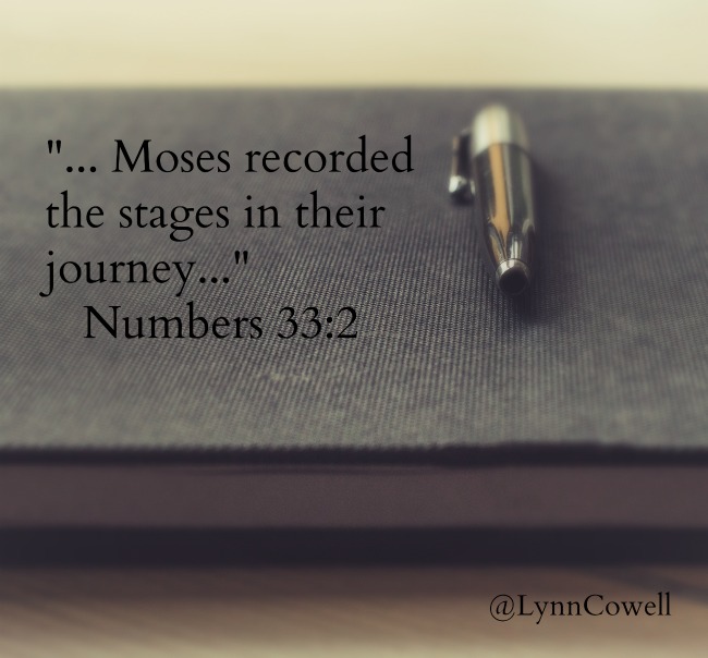 God commanded Moses to make a record all the Israelites journey. Maybe we should record all He has done for us as well. 