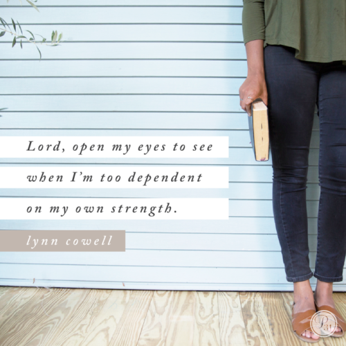 Are you too dependent on your own strength?