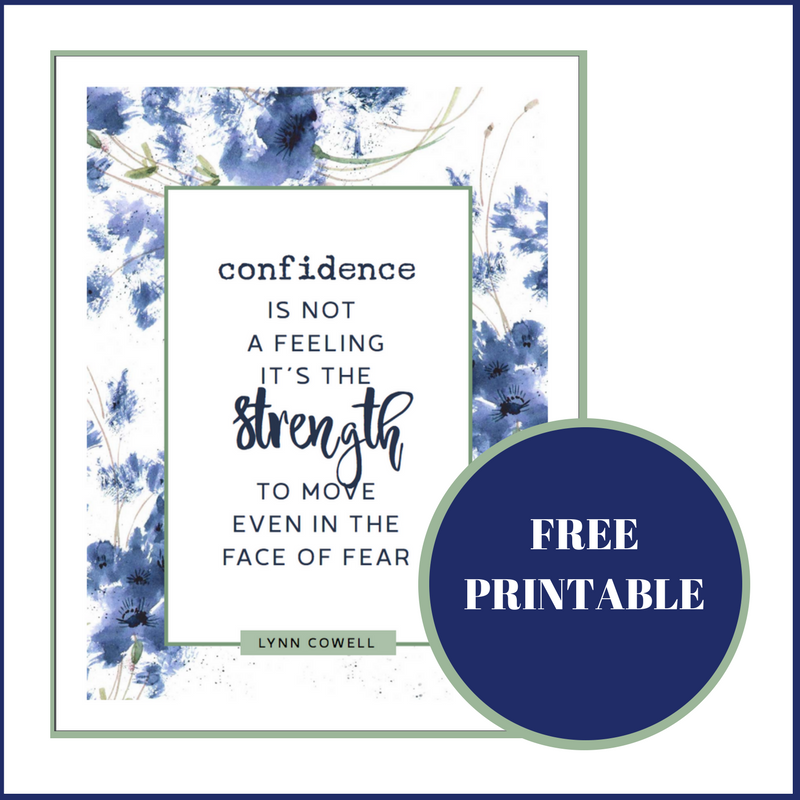 Free Printable on confidence at lynncowell.com. #makeyourmovebook