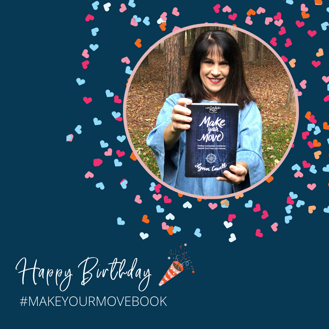 Happy Birthday, Make Your Move {+ a giveaway} by Lynn Cowell